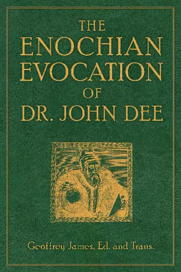 Cover of The Enochian Evocation of Dr. John Dee
