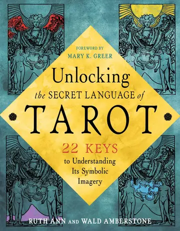 Cover of Unlocking the Secret Language of Tarot