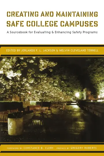 Cover of Creating and Maintaining Safe College Campuses