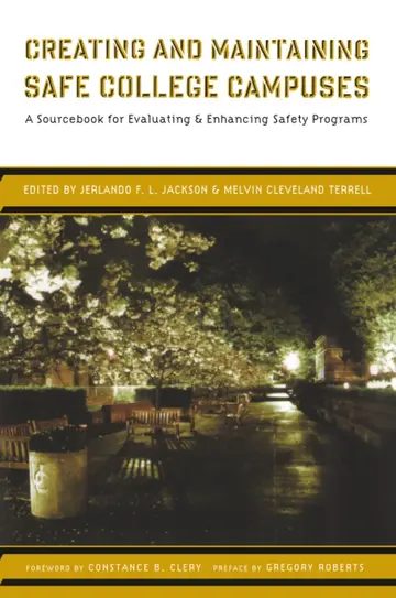 Cover of Creating and Maintaining Safe College Campuses