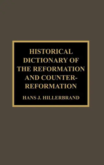 Cover of Historical Dictionary of the Reformation and Counter-reformation