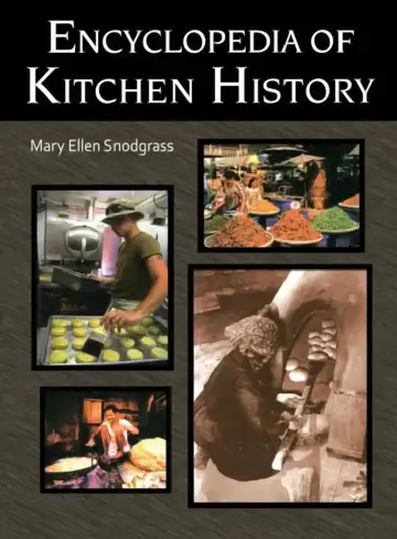 Cover of Encyclopedia of Kitchen History