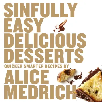 Cover of Sinfully Easy Delicious Desserts