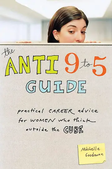 Cover of The Anti 9 to 5 Guide