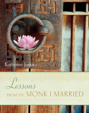 Cover of Lessons from the Monk I Married