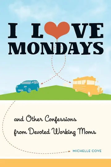 Cover of I Love Mondays