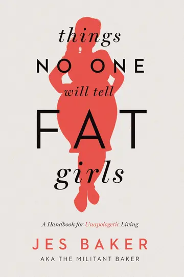 Cover of Things No One Will Tell Fat Girls