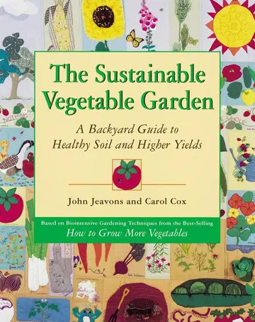Cover of The Sustainable Vegetable Garden