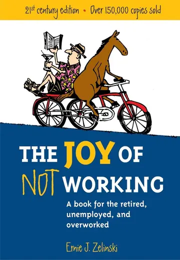 Cover of The Joy of Not Working