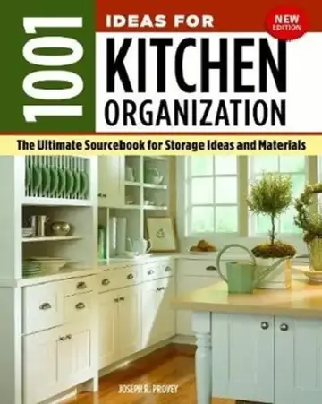 Cover of 1001 Ideas for Kitchen Organization, New Edition