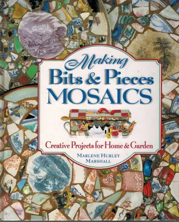 Cover of Making Bits and Pieces Mosaics