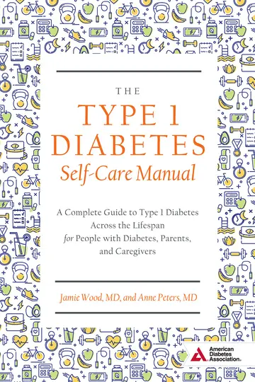 Cover of The Type 1 Diabetes Self-Care Manual