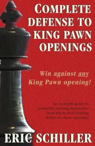Cover of Complete Defense to King Pawn Openings, 2nd Edition