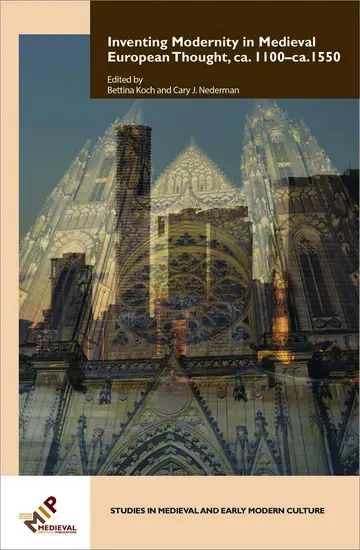 Cover of Inventing Modernity in Medieval European Thought, ca. 1100–ca. 1550