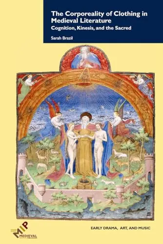Cover of The Corporeality of Clothing in Medieval Literature