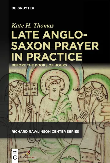 Cover of Late Anglo-Saxon Prayer in Practice