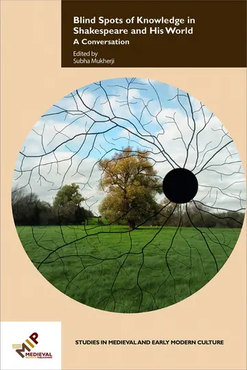 Cover of Blind Spots of Knowledge in Shakespeare and His World