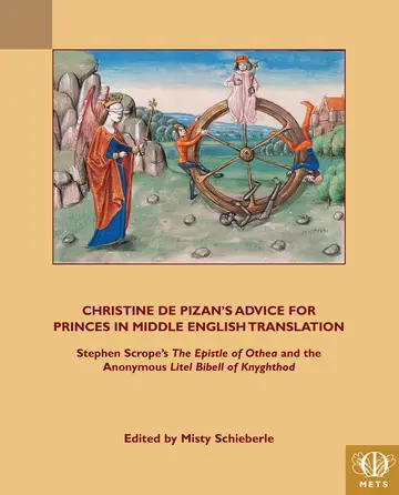 Cover of Christine de Pizan's Advice for Princes in Middle English Translation