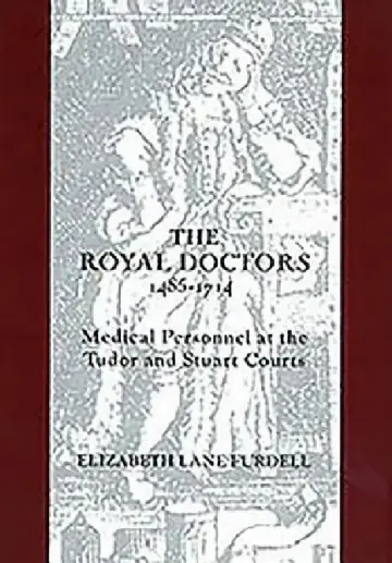 Cover of The Royal Doctors, 1485-1714: