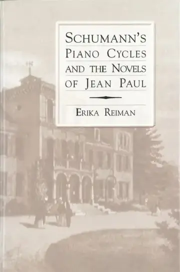 Cover of Schumann's Piano Cycles and the Novels of Jean Paul