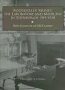 Cover of Rockefeller Money, the Laboratory and Medicine i – New Science in an Old Country