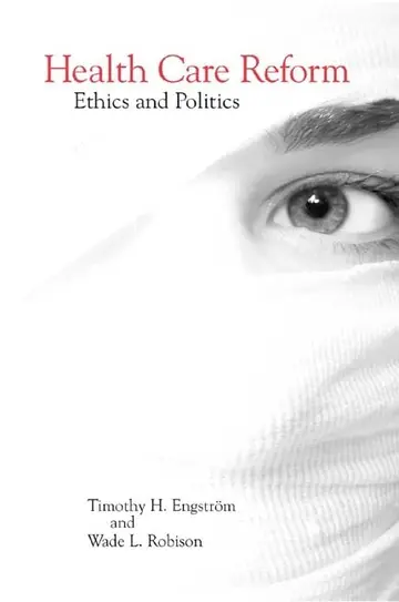 Cover of Health Care Reform – Ethics and Politics