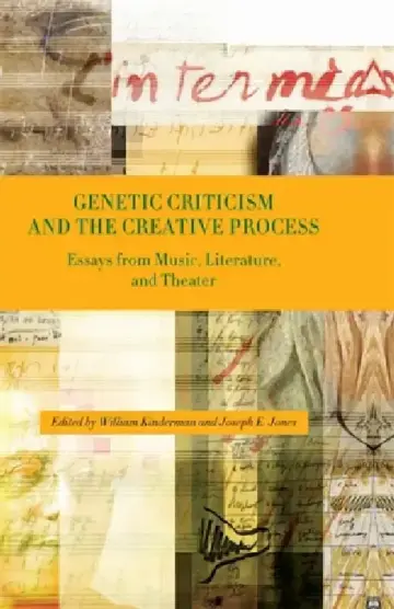 Cover of Genetic Criticism and the Creative Process