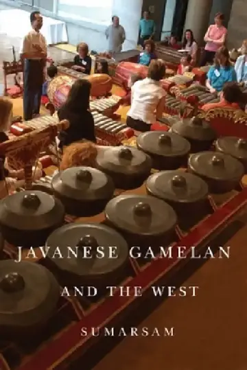 Cover of Javanese Gamelan and the West
