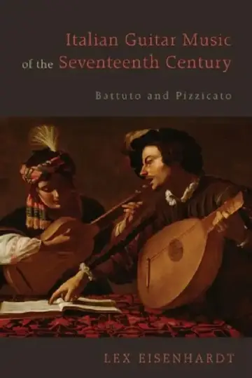 Cover of Italian Guitar Music of the Seventeenth Century