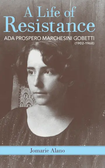 Cover of A Life of Resistance – Ada Prospero Marchesini Gobetti