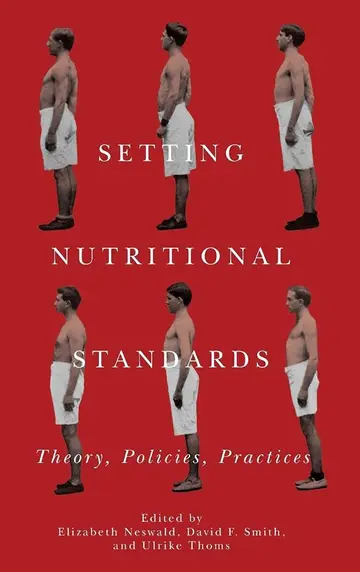 Cover of Setting Nutritional Standards – Theory, Policies, Practices