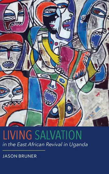 Cover of Living Salvation in the East African Revival in Uganda