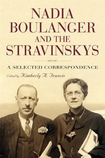 Cover of Nadia Boulanger and the Stravinskys