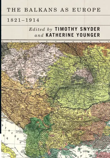 Cover of The Balkans as Europe 1821-1914