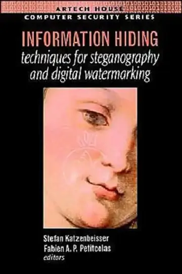 Cover of Information Hiding Techniques for Steganography and Digital Watermarking