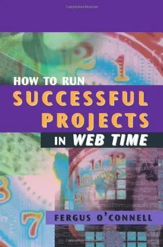 Cover of How to Run Successful Projects in Web Time