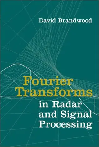 Cover of Fourier Transforms in Radar and Signal Processing