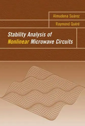 Cover of Stability Analysis of Nonlinear Microwave Circuits