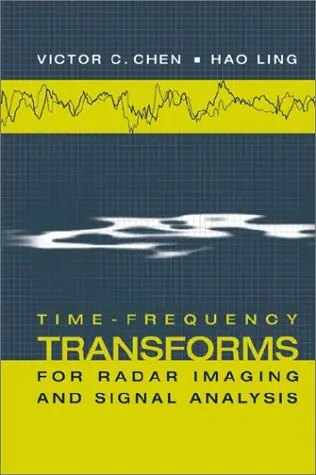 Cover of Time-Frequency Transforms for Radar Imaging and Signal Analysis