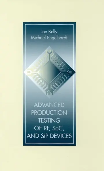Cover of Advanced Production Testing of RF, SoC, and SiP Devices