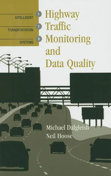 Cover of Highway Traffic Monitoring and Data Quality