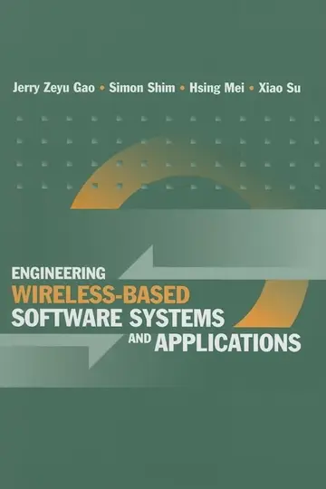 Cover of Engineering Wireless-Based Software Systems and Applications