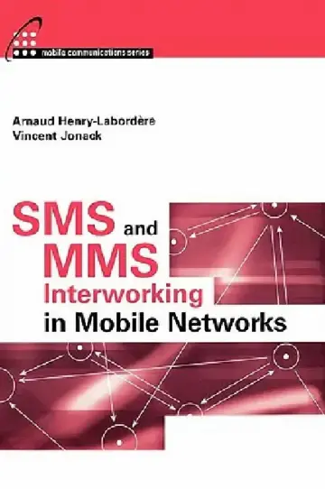 Cover of SMS and Mms Interworking in Mobile Netw