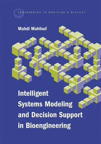 Cover of Intelligent Systems Modeling and Decision Support in Bioengineering