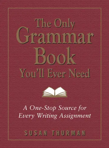 Cover of The Only Grammar Book You Will Ever Need