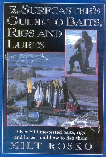 Cover of The Surfcaster's Guide to Baits, Rigs & Lures