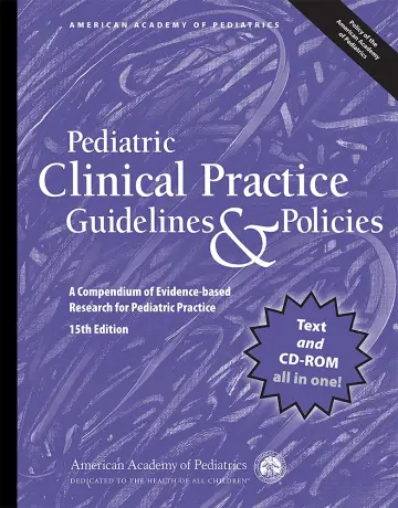 Cover of Pediatric Clinical Practice Guidelines & Policies