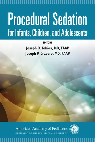 Cover of Procedural Sedation for Infants, Children, and Adolescents