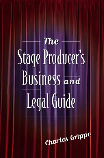 Cover of The Stage Producer's Business and Legal Guide