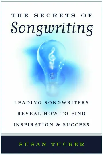 Cover of The Secrets of Songwriting